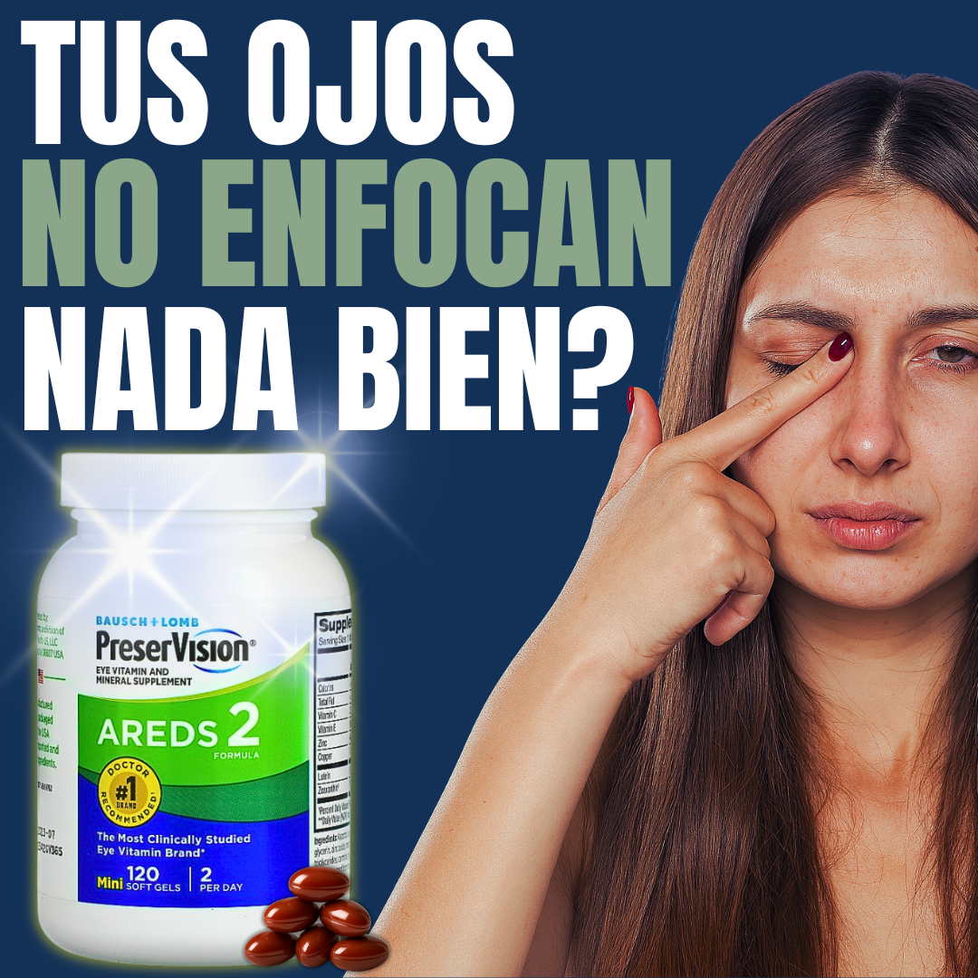 PreserVision™ AREDS2 – Protege tu Vista de Forma Natural