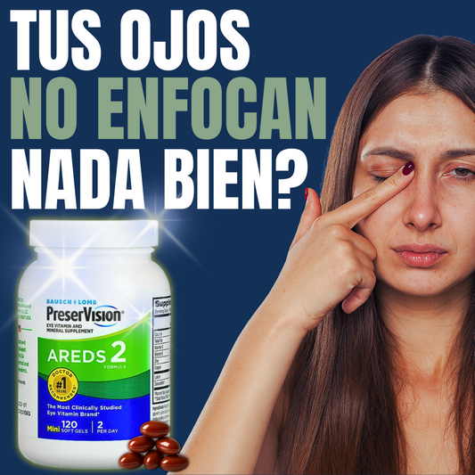 PreserVision™ AREDS2 – Protege tu Vista de Forma Natural